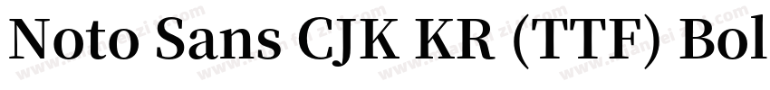 Noto Sans CJK KR (TTF) Bold字体转换
